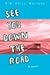 See You Down the Road by Kim Ablon Whitney