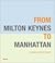 From Milton Keynes to Manhattan: Conran and Partners
