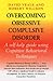 Overcoming Obsessive-Compulsive Disorder
