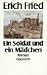 Ein Soldat Und Ein Mädchen by Erich Fried