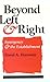 Beyond Left and Right: Insu...