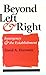 Beyond Left and Right: Insurgency and the Establishment