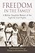 Freedom in the Family: A Mother-Daughter Memoir of the Fight for Civil Rights