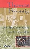 Am kürzeren Ende der Sonnenallee by Thomas Brussig