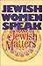 Jewish Women Speak About Je...
