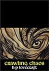 Crawling Chaos: Selected Works 1920-1935