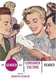 The Gender and Consumer Culture Reader (Paperback)