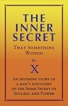 Inner Secret: That Something Within Inner Secret: That Something Within