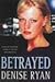 Betrayed