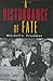 A Disturbance of Fate by Mitchell J. Freedman