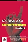 SQL Server 2000 Stored Procedure Handbook