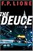 The Deuce by F.P. Lione