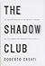 The Shadow Club: The Greate...