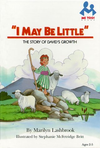 I May Be Little": The Story of David's Growth (Me Too!)