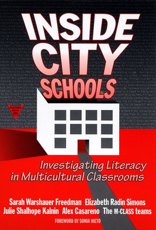 Inside City Schools: Investigating Literacy in Multicultural Classrooms (Practitioner Inquiry Series)