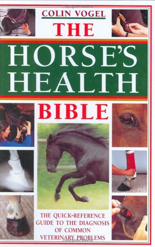 The Horse's Health Bible (Hardcover)