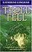 Troll Fell (Troll, #1)