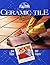Ceramic Tile How to: Real People-Real Projects (Hometime Series)