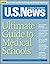 U.S. News Ultimate Guide to Medical Schools