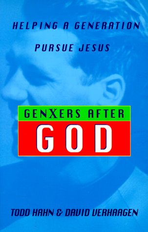 Genxers After God: Helping a Generation Pursue Jesus (Paperback)