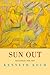 Sun Out: Selected Poems 195...