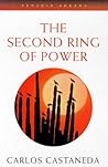 The Second Ring of Power by Carlos Castaneda