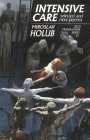 Intensive Care: Selected & New Poems