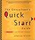 The Consultant's Quick Start Guide by Elaine Biech