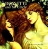 Rossetti and His Circle by Elizabeth Prettejohn