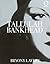 Tallulah Bankhead (Outlines by Bryony Lavery