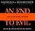 An End to Evil: Strategies for Victory in the War on Terror