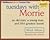 Tuesdays with Morrie: an old man, a young man, and life's greatest lesson