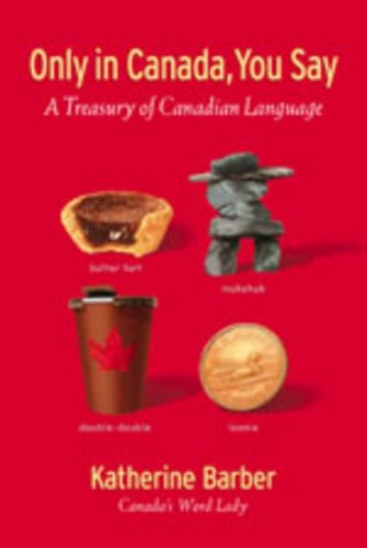 Only in Canada You Say (Hardcover)