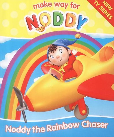 Noddy the Rainbow Chaser (Paperback)