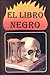 El Libro Negro (Spanish Edition)