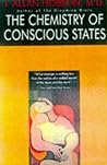 The Chemistry of Conscious States: Toward a Unified Model of the Brain and the Mind The Chemistry of Conscious States: Toward a Unified Model of the Brain and the Mind