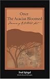 Once the Acacias Bloomed Once the Acacias Bloomed
