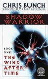 The Wind After Time (Shadow Warrior, #1)