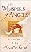 The Whispers of Angels by Annette  Smith