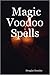 Magic Voodoo Spells