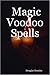 Magic Voodoo Spells