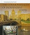 The Commonwealth of Independent States: Russia and the Other Republics (ENCHANTMENT OF THE WORLD SECOND SERIES)