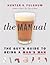 The Man-ual: The Guy's Guid...