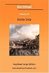 Germinal Volume III [of 3] [Easyread Large Edition]