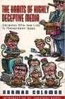 The Habits of Highly Deceptive Media: Decoding Spin and Lies in Mainstream News (Paperback)
