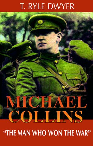 Michael Collins: The Man Who Won the War (Paperback)