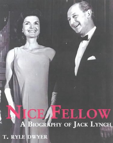 Nice Fellow: A Biography of Jack Lynch (Hardcover)