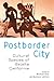 Postborder City by Michael J. Dear