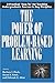 The Power of Problem-Based Learning