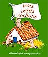 Les trois petits cochons